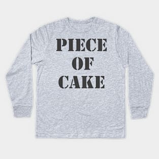 Piece Of Cake Kids Long Sleeve T-Shirt